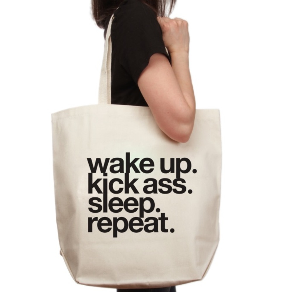 Lightly used “wake up. kick ass. sleep. repeat” heavy duty canvas tote bag!